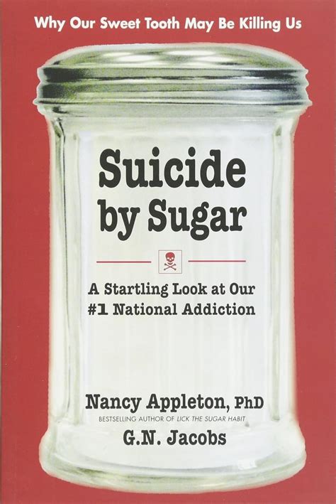 Suicide By Sugar: A Startling Look at Our #1 National Addiction PDF